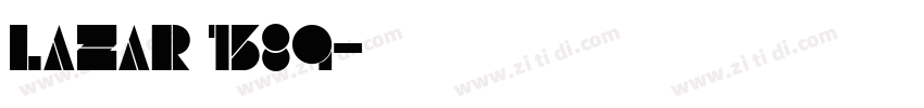 Lazar 1389字体转换 Lazar 1389字体转换